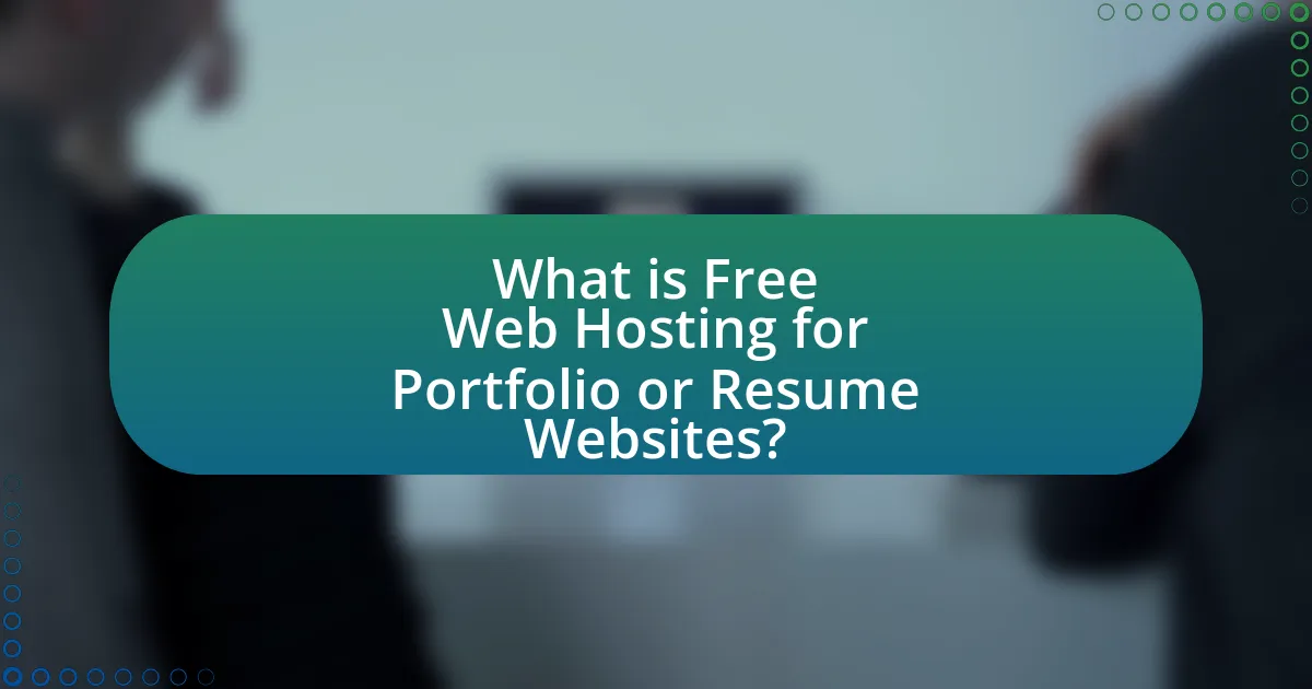 What is Free Web Hosting for Portfolio or Resume Websites?